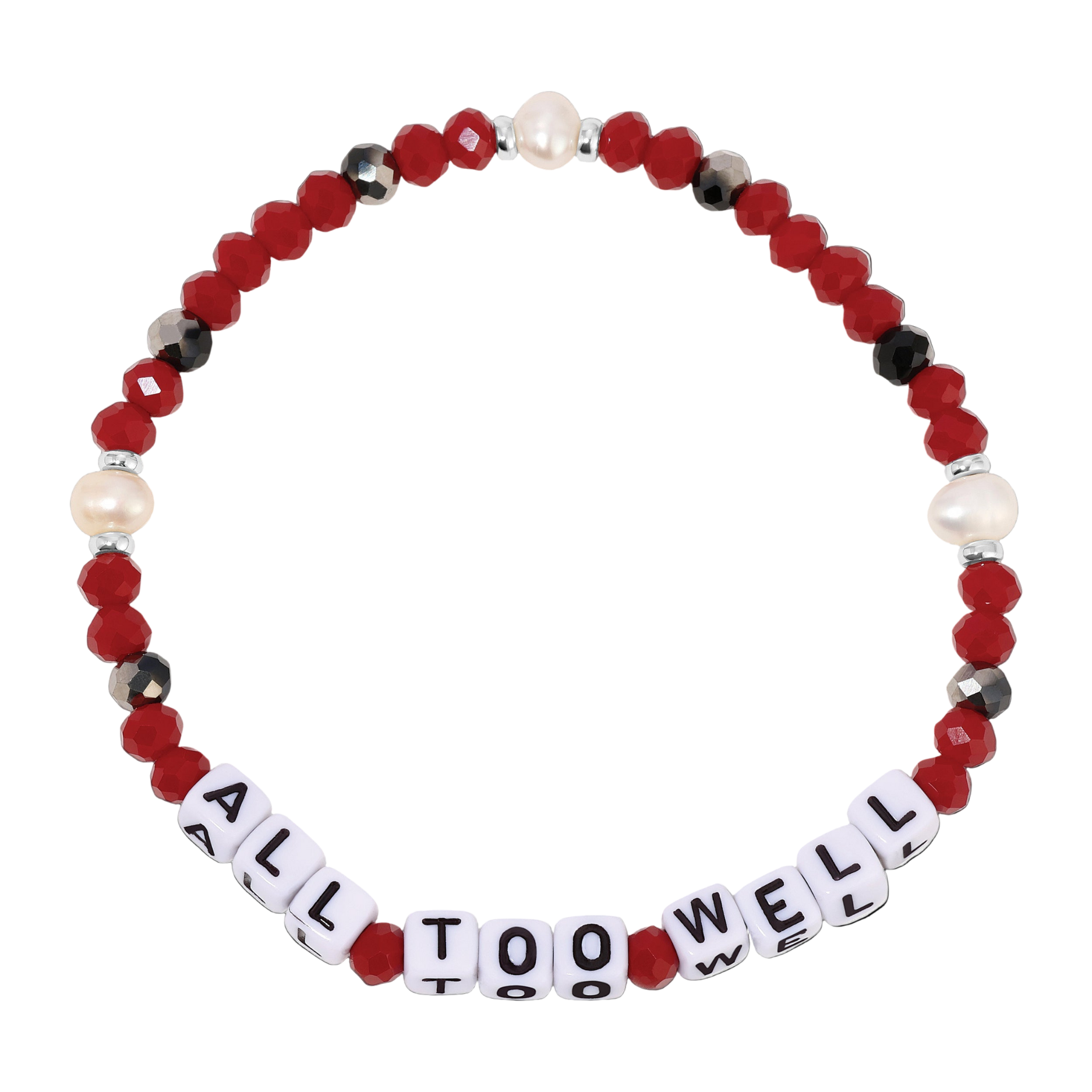 Beaded bracelet with 'All Too Well' message on a white background